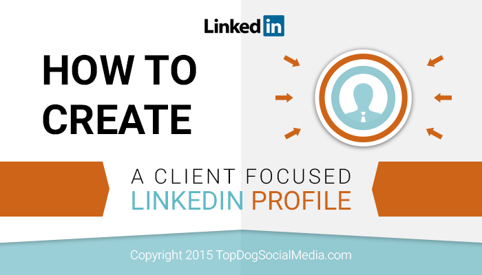 Turn Your LinkedIn Profile into a Client Magnet [Video Tutorial]